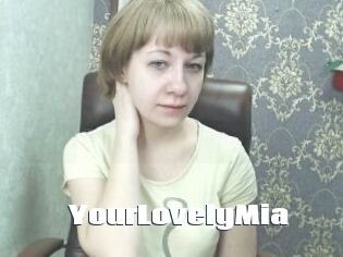 YourLovelyMia