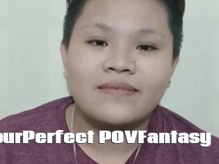 YourPerfect_POVFantasy