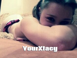 YourXtacy