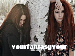 YourfantasyYour
