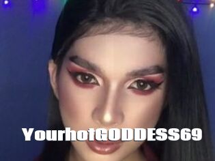 YourhotGODDESS69