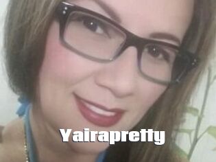 Yairapretty