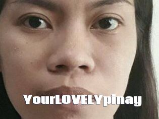 YourLOVELYpinay