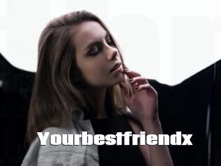 Yourbestfriendx