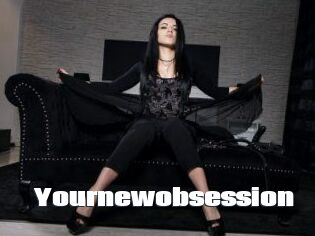 Yournewobsession