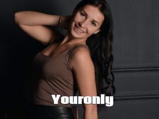 Youronly