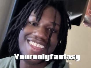 Youronlyfantasy