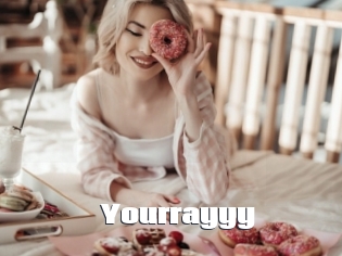 Yourrayyy