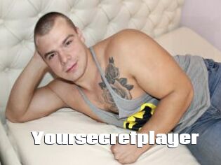 Yoursecretplayer