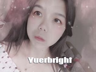 Yuerbright
