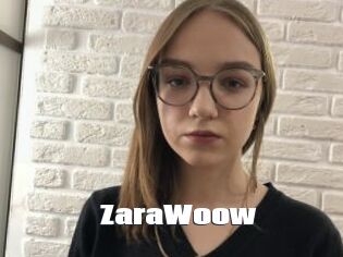 ZaraWoow