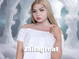 Zailagreat
