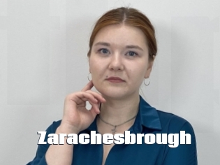 Zarachesbrough
